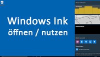Windows Ink öffnen und nutzen: So geht's in Windows 10