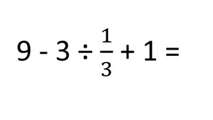 Matheaufgabe: 9-3 ÷ 1/3 + 1 – die Lösung