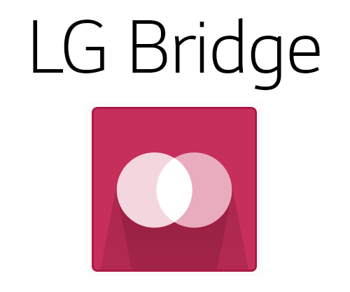 LG Bridge – das ist es und so funktioniert‘s