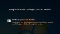 Lösung: Task Host Window beim Herunterfahren nervt