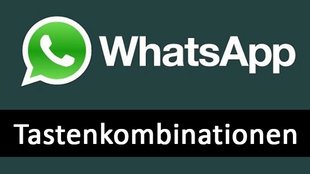 WhatsApp: Die besten Tastenkombinationen für PC & Mac (Shortcuts)