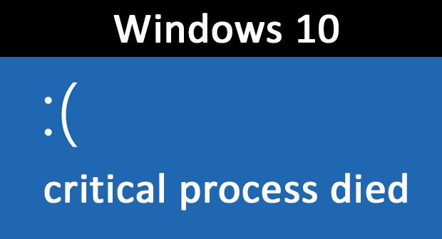 critical process died windows 10 fresh install