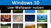 Windows 10: Live-Wallpaper nutzen – so geht's