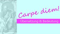 Was heißt Carpe diem? Übersetzung und Bedeutung der Redewendung 
