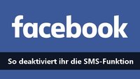 Facebook Messenger: SMS-Funktion deaktivieren - So geht's