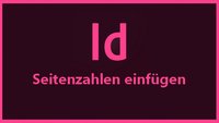 InDesign-Seitenzahlen: Automatische Seitennummerierung einfügen