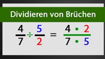 Dividieren von Brüchen – Einfacher geht's nicht als so