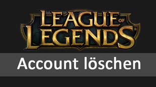 LOL-Account löschen (League of Legends) – so geht's