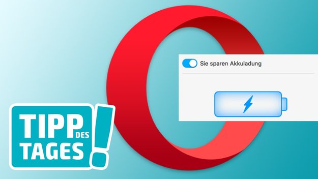 Tipp: 40 Prozent länger Surfen dank Energiesparmodus in Opera
