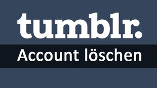 Tumblr: Account löschen – so geht's schnell