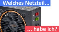 Welches Netzteil habe ich im PC? Software zum herausfinden? – So geht's