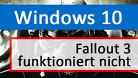 Fix: Fallout 3 in Windows 10 funktioniert nicht – so geht's