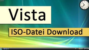 Windows Vista: Wo gibt's die ISO-Datei zum Download?