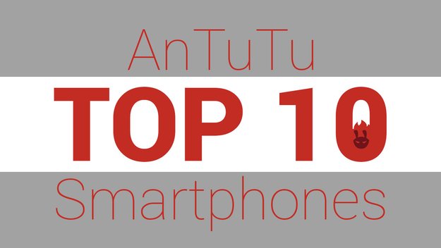 Das sind die 10 beliebtesten Smartphones – meint AnTuTu