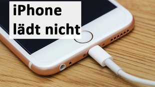 iPhone lädt nicht mehr - so geht's wieder