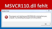 MSVCR110.dll fehlt – so installiert ihr die Datei