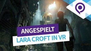 Rise of the Tomb Raider in VR: In der Haut von Lara Croft