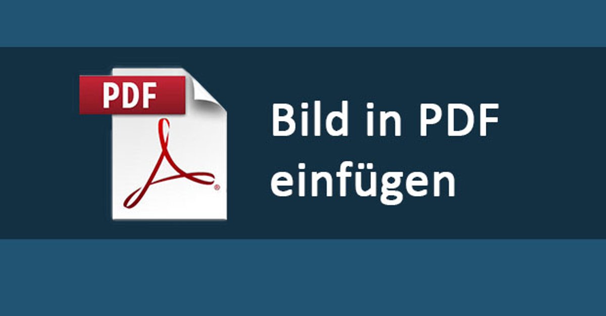 Bild in PDF einfügen - so geht's kostenlos - GIGA