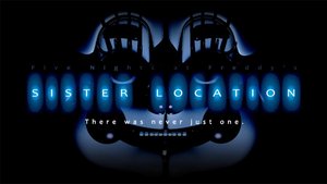 Five Nights at Freddy's: Sister Location