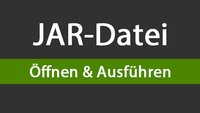 JAR-Datei öffnen & ausführen – so geht’s