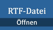 RTF-Datei öffnen – so geht's