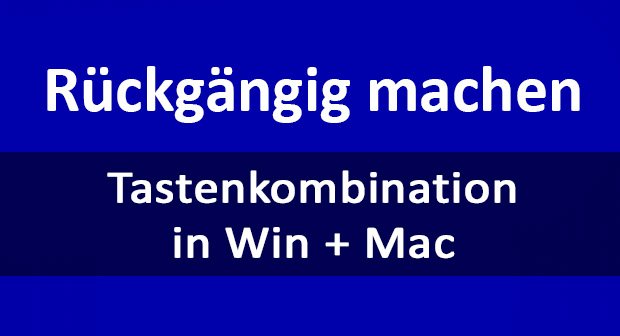 Tastenkombination: Rückgängig machen – so geht's