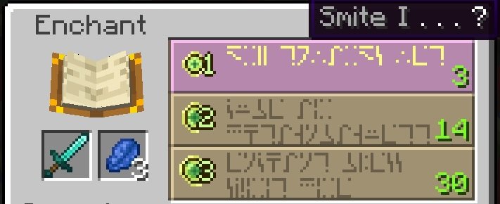 The characters come from the standard Galactic alphabet, but give you no indication of the ultimate enchantment (Minecraft).