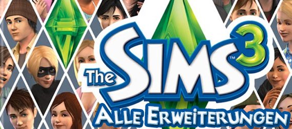Die Sims 3: Alle 20 Erweiterungen und Add-ons im Detail