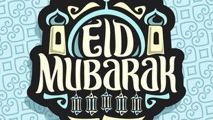 Eid Mubarak: Was bedeutet das?