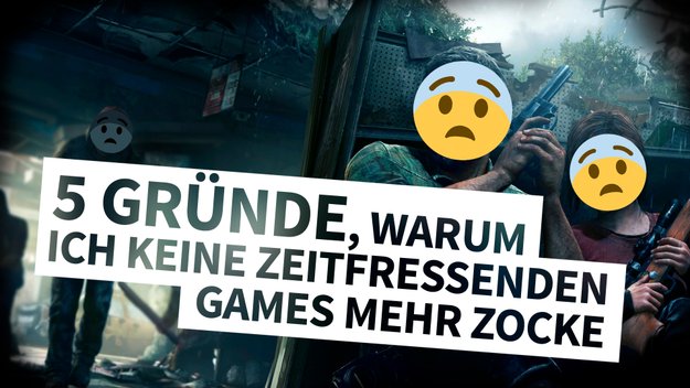 5 Gründe, warum ich keine zeitfressenden Videospiele mehr zocke