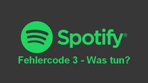 Spotify Fehlercode 3: Was tun, wenn der Login fehlschlägt?