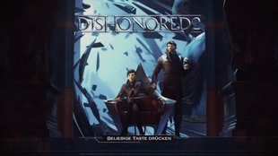 Dishonored 2: Beste Kräfte und Fähigkeiten von Emily und Corvo