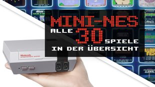 Nintendo Classic Mini NES: Diese 30 Spiele schicken Dich zurück in die Vergangenheit