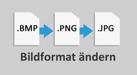 Bildformat ändern – so geht's am schnellsten