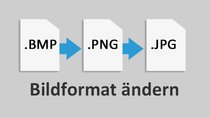 Bildformat ändern – so geht's am schnellsten