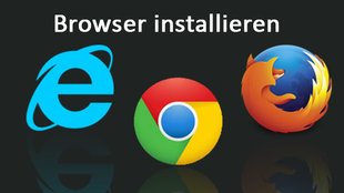 Browser installieren: Welcher für PC und Smartphone?