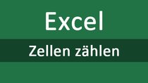 Zellen zählen in Excel – wie geht das richtig?