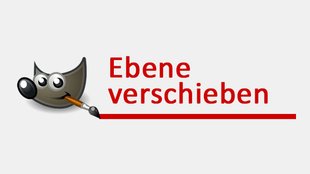 GIMP: Ebene verschieben – so geht's