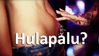 Was heißt „Hulapalu“? – „Sex“ wäre wohl zu einfach