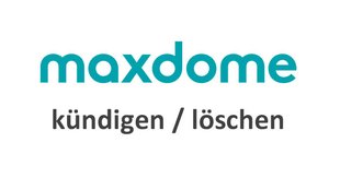 Maxdome kündigen & Account löschen – so geht's