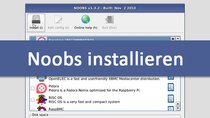 Noobs installieren – so geht's