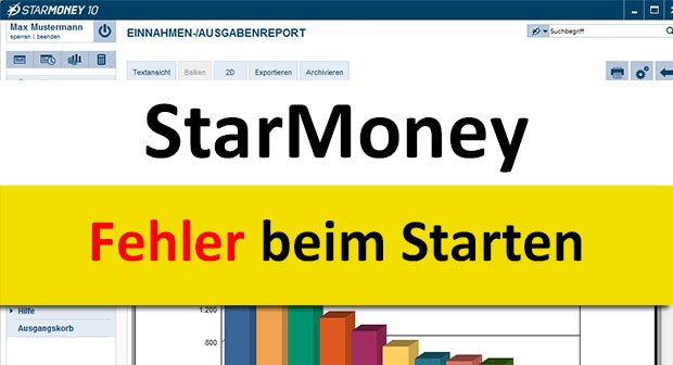 Losung Fehler Beim Starten Von Starmoney So Geht S Wieder
