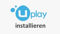 Uplay installieren – so geht's