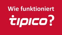 Wie funktioniert Tipico? – Ein Beispiel