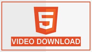 HTML5 Video Download: So speichert ihr ganz einfach Videoclips