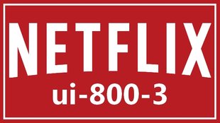 Netflix: Code ui-800-3 - So behebt ihr den Fehler