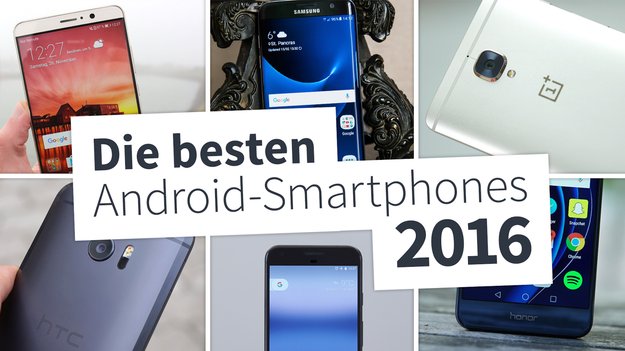 Abstimmung: Wählt euer Android-Smartphone des Jahres 2016