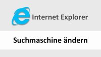 Internet Explorer: Suchmaschine ändern – so geht's