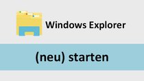 Windows-Explorer öffnen & Prozess neu starten – so geht's