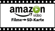 Amazon Prime Video: Filme & Serien auf SD-Karte speichern - so geht's